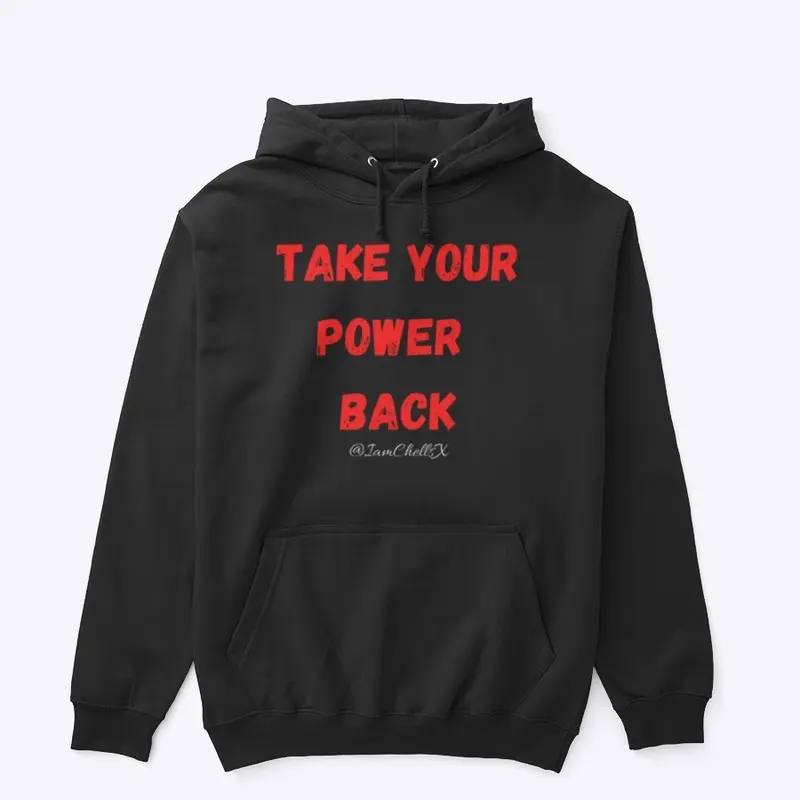 Take Your Power Back Hoodie